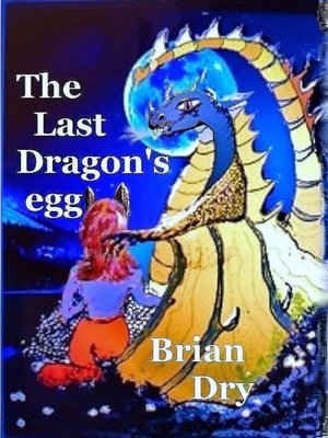 cover image of The Last Dragon's egg
